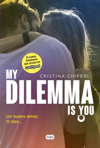 MY DILEMMA IS YOU.. | Cristina Chiperi