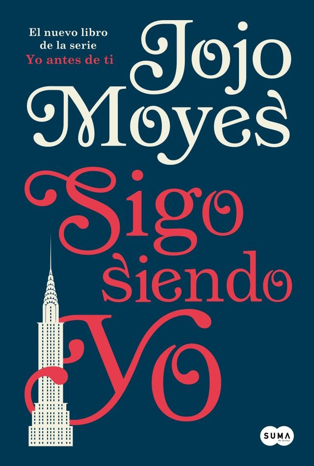 SIGO SIENDO YO.. | JOJO MOYES
