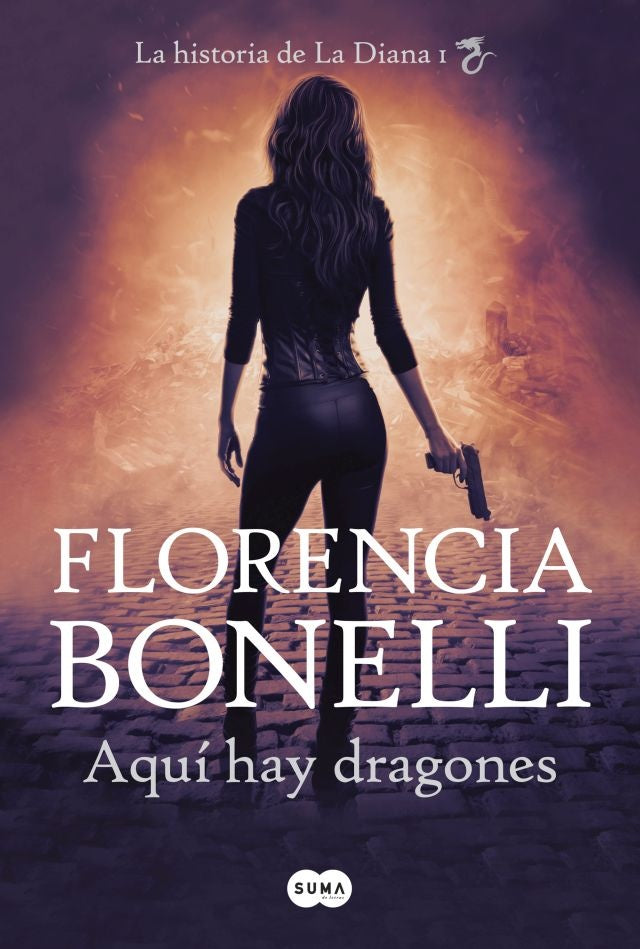 Aqui hay dragones:la diana 1* | Florencia Bonelli