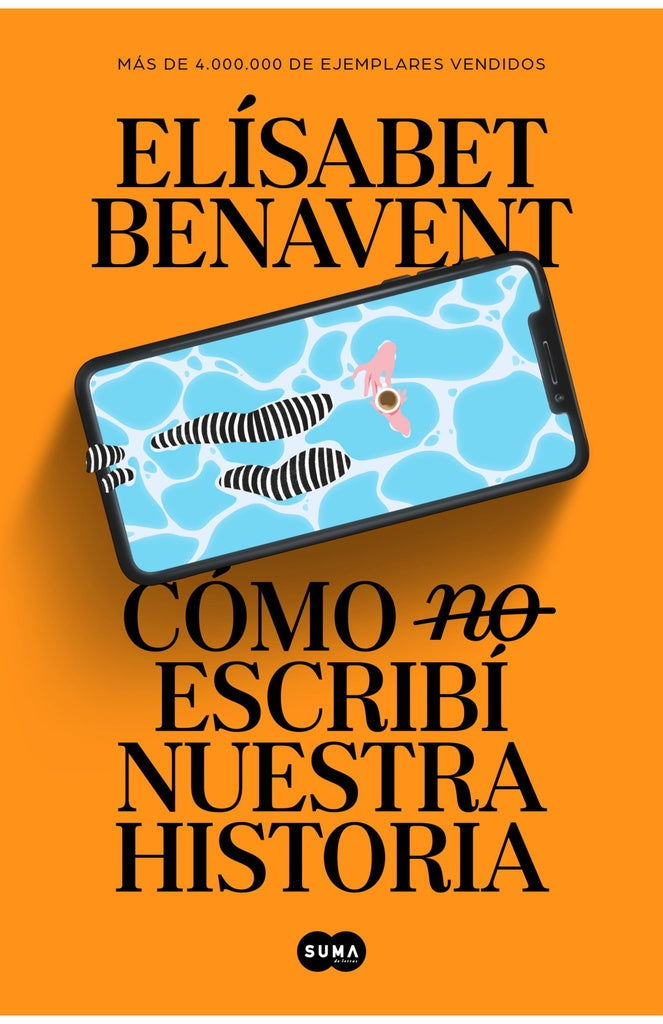 COMO ( NO ) ESCRIBI NUESTRA HISTORIA..* | ELISABETH  BENAVENT