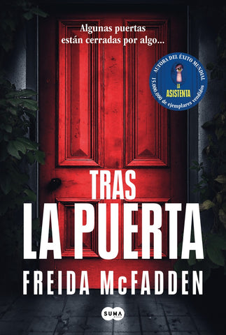 TRAS LA PUERTA.. | Freida  McFadden