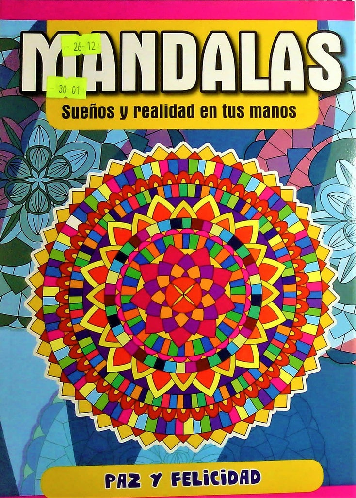 Mandalas. Sueños y realidad en tus manos