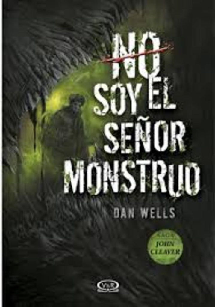 NO SOY EL SEÑOR MONSTRUO | Dan Wells
