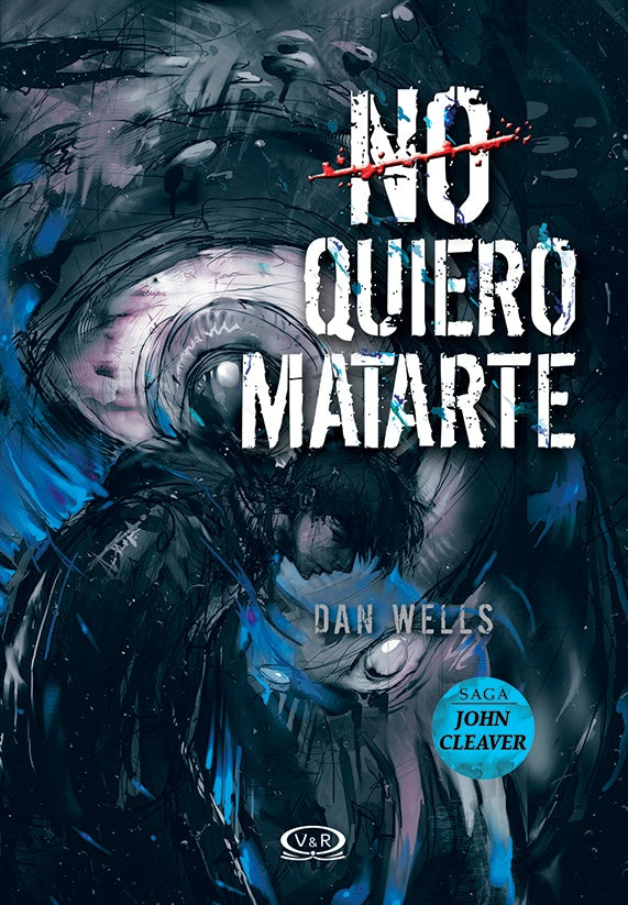 No quiero matarte | Dan Wells