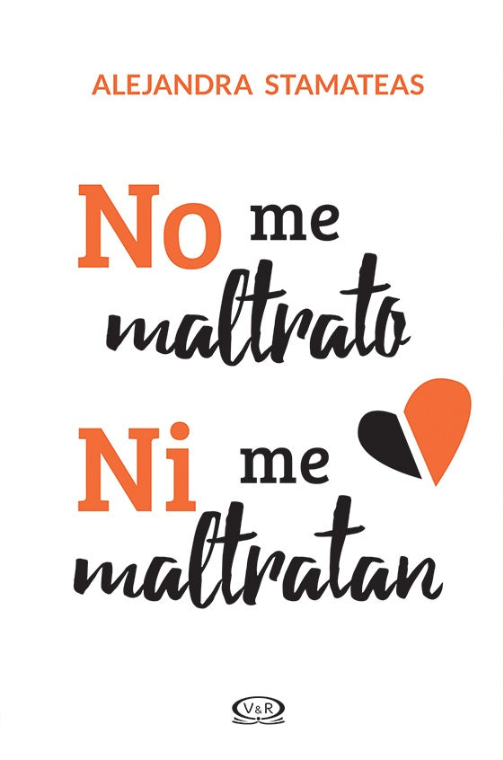 NO ME MALTRATO NI ME MALTRATAN | Alejandra Stamateas