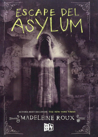 Escape del Asylum | Madeleine Roux