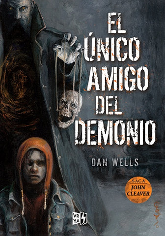 El único amigo del demonio | Dan Wells