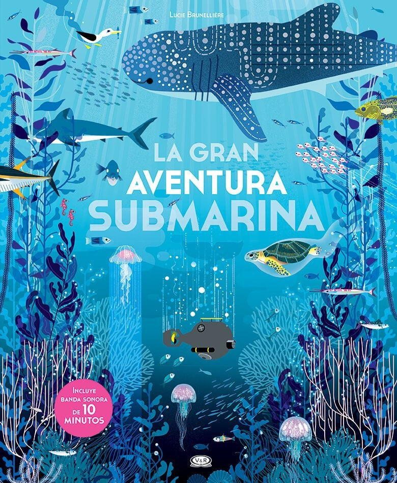 La gran aventura sibmarina | Lucie Brunelliere