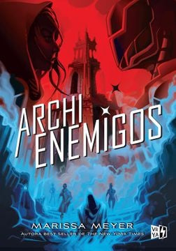 ARCHIENEMIGOS.. | Marissa Meyer