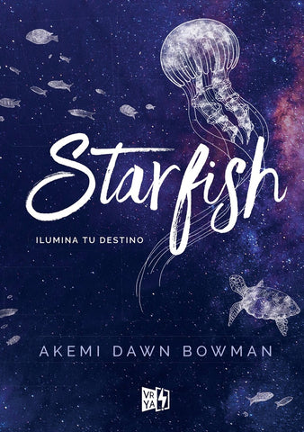 Starfish | Akemi Dawn Bowman