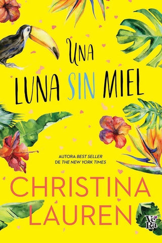 UNA LUNA SIN MIEL.. | Christina Lauren