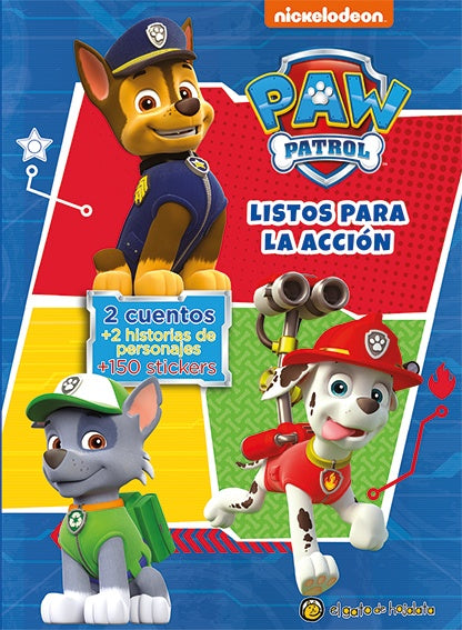 Paw patrol. listos para la acción