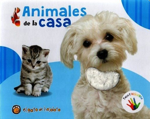 TOCO Y DESCUBRO:ANIMALES DE LA CASA