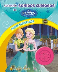 Sonidos cuiosos/ Fiebre congelada * | sin autor