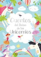 CUENTOS DEL REINO DE LOS UNICORNIOS | sin autor