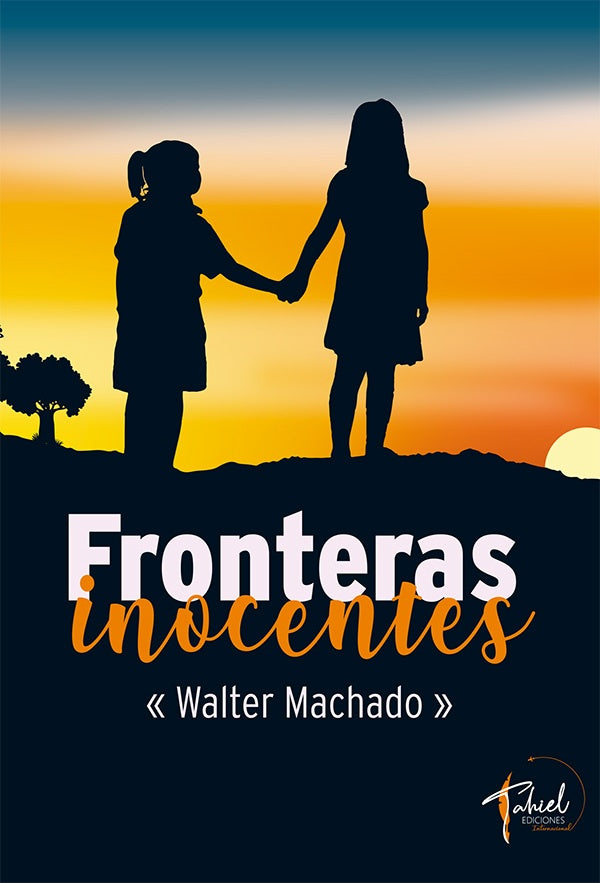 Fronteras Inocentes | Walter Machado