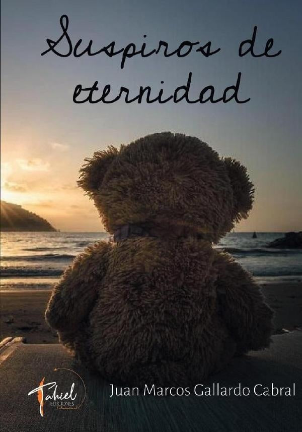 Suspiros de eternidad | Juan Marcos Gallardo Cabral