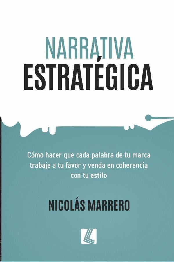 Narrativa estratégica  | Nicolás Marrero