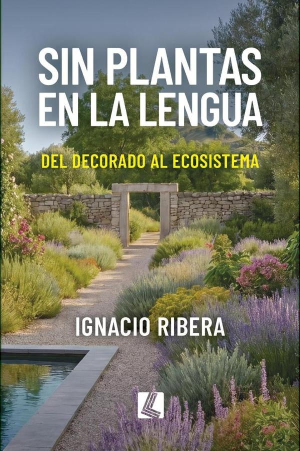 Sin plantas en la lengua  | Ignacio  Ribera Sanchis