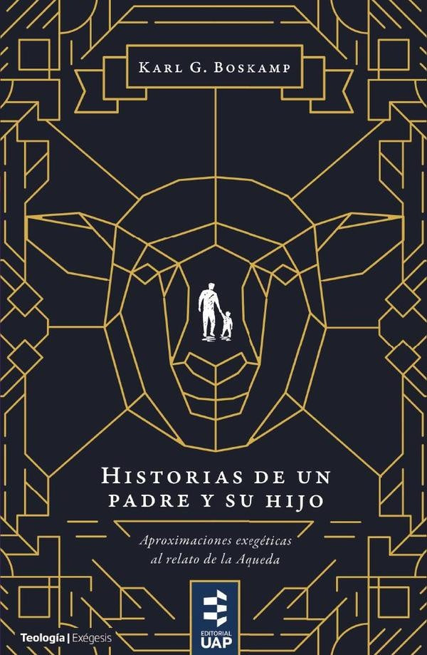 Historias de un Padre y su Hijo | Karl G. Boskamp Ulloa
