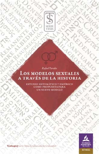 Los modelos sexuales a través de la historia | Rafael Osvaldo Paredes