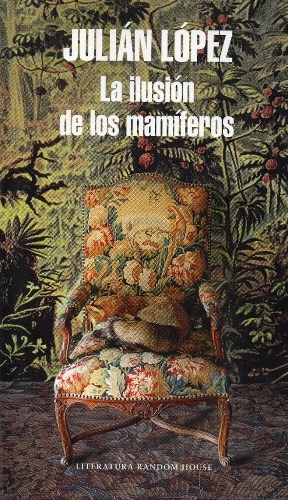 La ilusión de los mamíferos  | Julián López