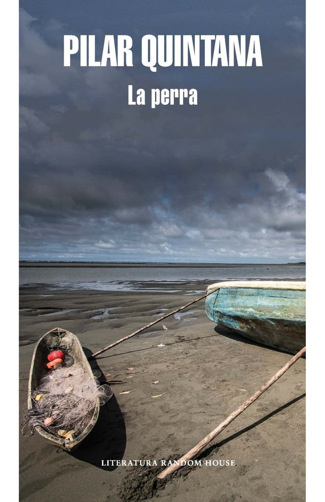 LA PERRA | Pilar   Quintana
