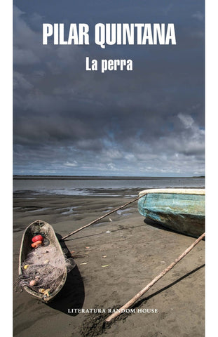 LA PERRA | Pilar   Quintana