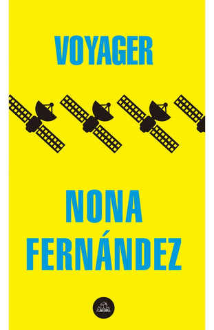 VOYAGER.. | Nona  Fernández