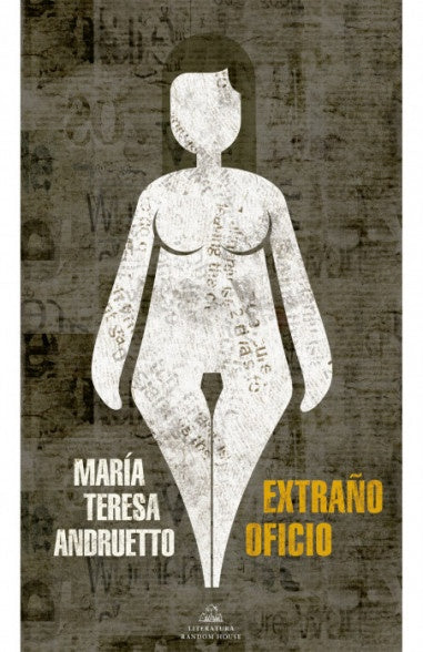 Extraño oficio | María Teresa Andruetto