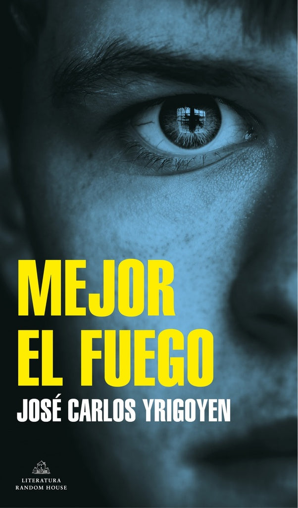 Mejor el fuego | Jose Carlos Yrigoyen