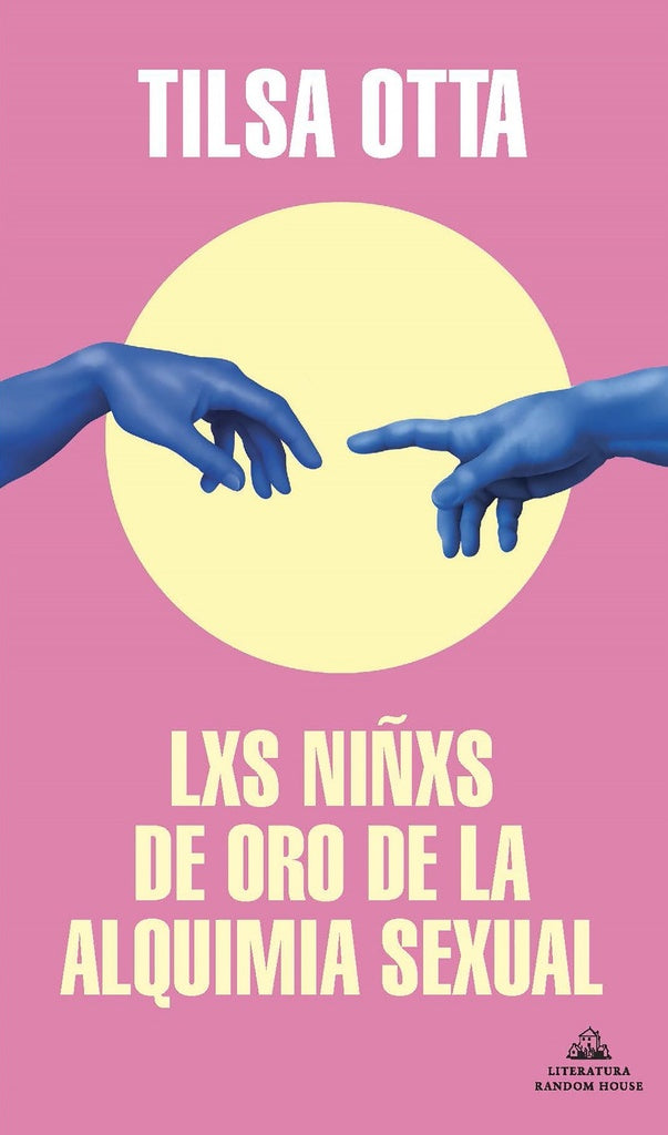 Lxs niñxs de oro de la alquimia sexual | Tilsa  Otta