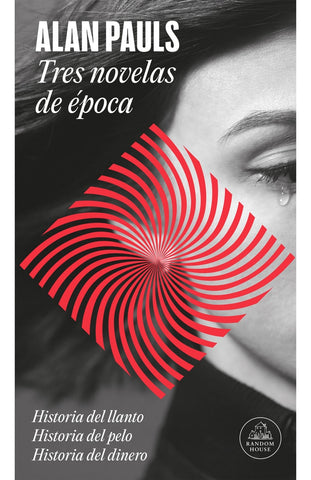 Tres novelas de época  | Alan Pauls