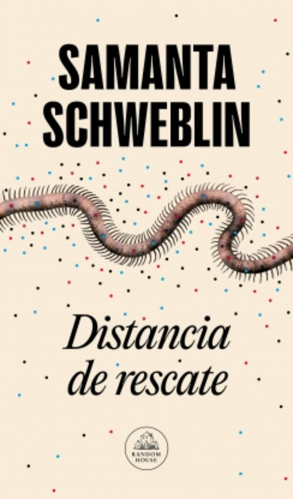 DISTANCIA DE RESCATE.. | SAMANTA SCHWEBLIN