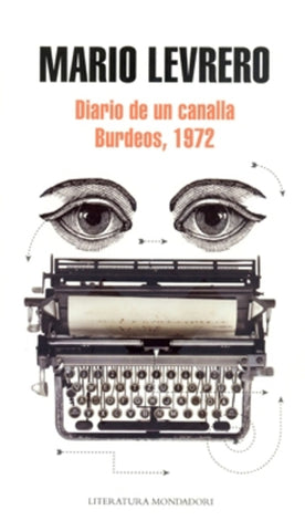 DIARIO DE UN CANALLA/ BURDEOS, 1972 | Mario Levrero
