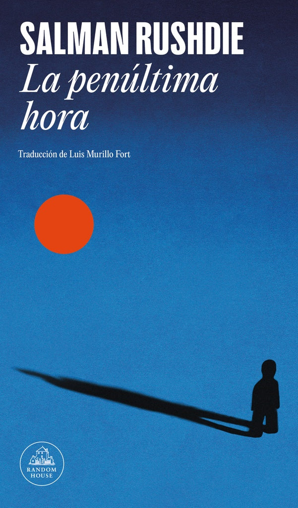 LA PENÚLTIMA HORA | Salman Rushdie