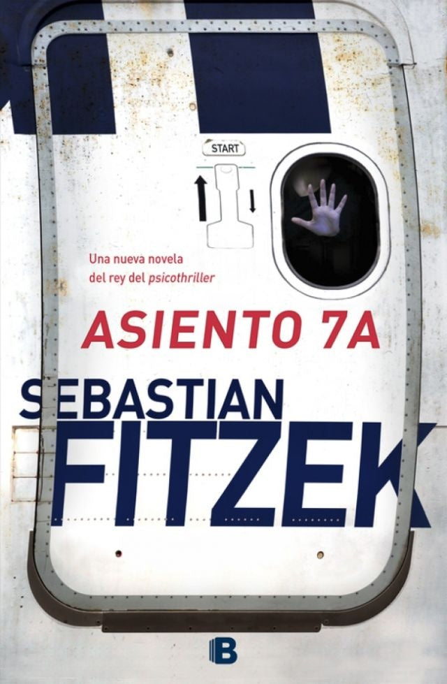 ASIENTO 7A * | SEBASTIAN FITZEK
