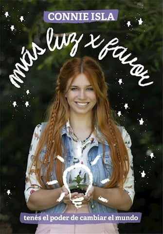 MAS LUZ POR FAVOR.. | Connie  Isla