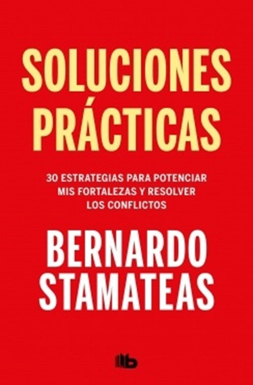SOLUCIONES PRÁCTICAS* | Bernardo Stamateas