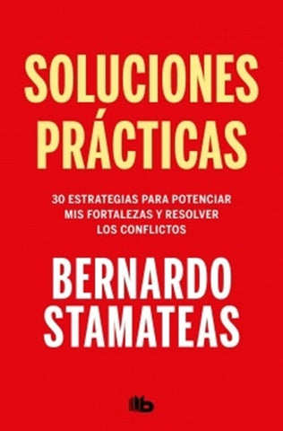SOLUCIONES PRÁCTICAS* | Bernardo Stamateas
