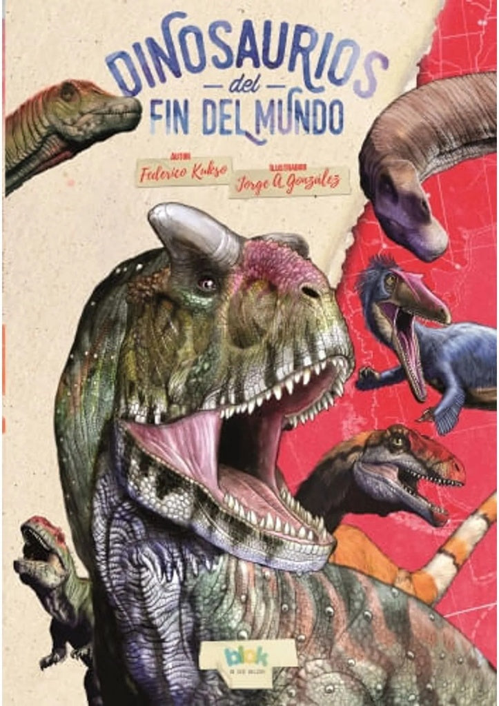 DINOSAURIOS DEL FIN DEL MUNDO..