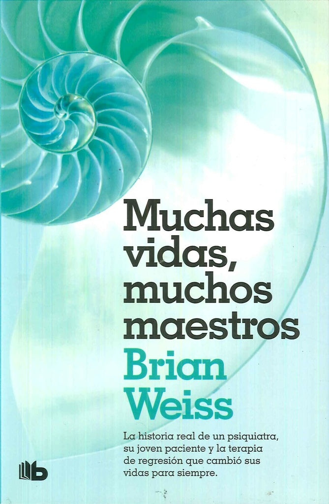 MUCHAS VIDAS MUCHOS MAESTROS*.. | BRIAN WEISS