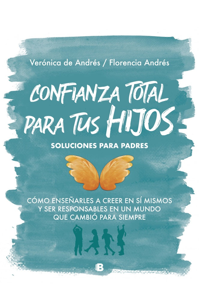 Confianza total para tus hijos | Verónica De Andrés