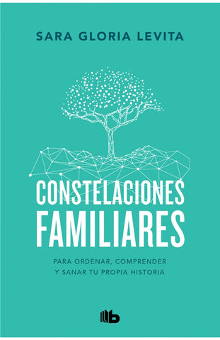 CONSTELACIONES FAMILIARES* | Sara Gloria Levita