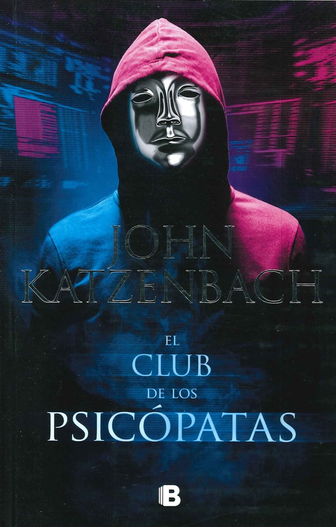 EL CLUB DE LOS PSICOPATAS | John Katzenbach