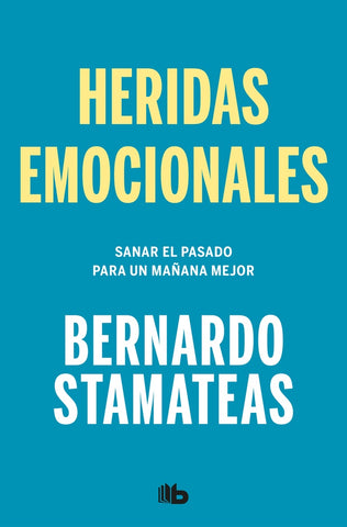 HERIDAS EMOCIONALES*.. | Bernando Stamateas