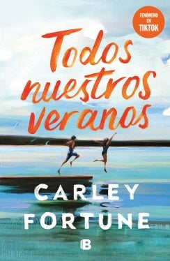 TODOS NUESTROS VERANOS.. | Carley Fortune