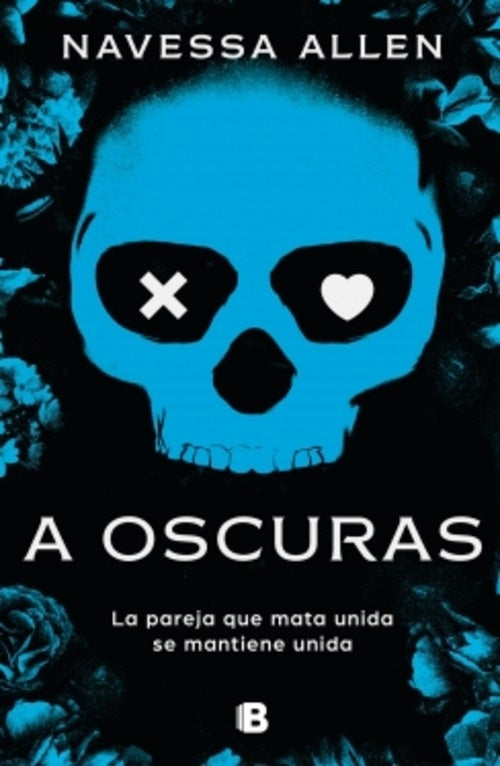 A OSCURAS (ADÉNTRATE EN LA OSCURIDAD 1).. | NAVESSA ALLEN
