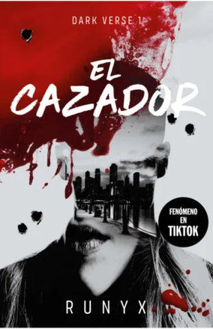 EL CAZADOR (DARK VERSE 1).. | Runyx
