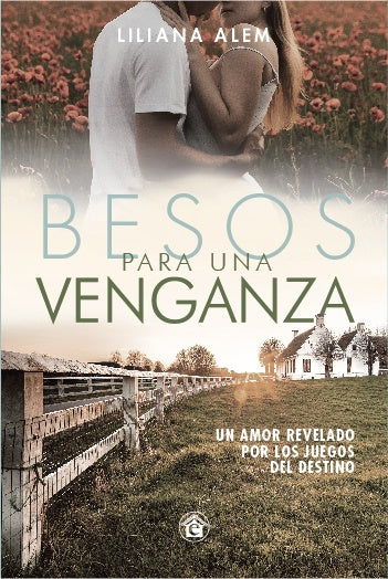 Besos para una venganza | Alem, Perón y otros